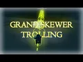 Grand Skewer Trolling DEEPWOKEN