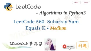 LeetCode in Python 560 Subarray Sum Equals K Medium Array Prefix - Michelle