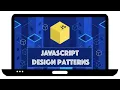 Classic and Modern JavaScript Design Patterns