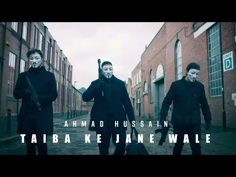 Download MP3 Ahmad Hussain - Taiba Ke Jane Wale | Official Music Video