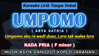 umpomo karaoke nada pria cowok arya satria dangdut koplo jaranan umpomo aku ra wedi duso 