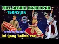 Download Lagu FULL ALBUM BAJIDORAN TERASYIK‼️KENDANG SUNDA BLAKTUK_INI YANG KALIAN CARI