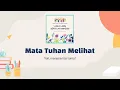 Download Lagu Mata Tuhan Melihat Apa yang Kita Perbuat | Lagu Sekolah MInggu