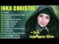 INKA CHRISTIE FULL ALBUM