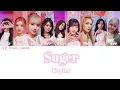 Suger - Kep1er(케플러)【ケプラー/カナルビ/日本語字幕/和訳/歌詞】