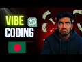 What Is Vibe Coding How AI Is Changing Developers Future in Bangladesh