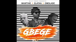 billy fargo gbege ft mawthie zlatan omolade