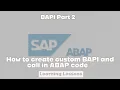 SAP ABAP Class 29 Custom BAPI Creation Learning Lessons