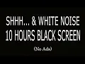 Download Lagu 10 Hours Shhh Sound 🌙 The Ultimate White Noise for Colicky Baby Sleep | No Ads