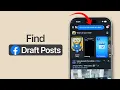 How To Find Saved Drafts On Facebook
