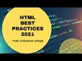 HTML Best Practices Tutorial 2021