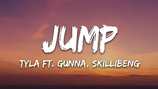 Tyla Jump Lyrics Ft Gunna Skillibeng 