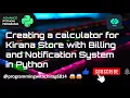 Creating a Kirana Store programming with calculator and payment - Python Python programming