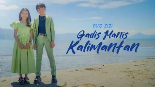 GADIS MANIS KALIMANTAN - DUO ZIZI (Rizi & Zira) Official Music Video