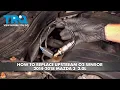 How to Replace Upstream O2 Sensor 2014-2018 Mazda 3 2 0L