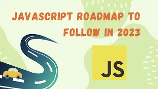 JavaScript Roadmap for Beginners 2023