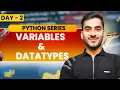 Variables and Data Types In Python Day 2 Python Series