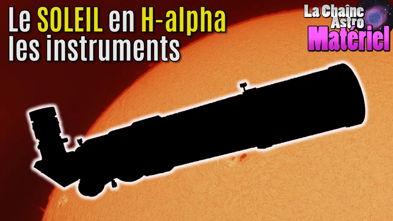 Les instruments (et filtres) solaires H-alpha