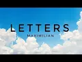 Download Lagu Maximilian - Letters (Lyrics)