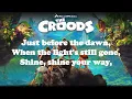 Shine Your Way - Owl City & Yuna LYRICS (THE CROODS)