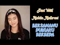 Download Lagu BERSAMAMU DUNIAKU BERBEDA (Duet with Nabila Maharani)