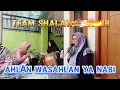Download Lagu MEDLEY SHALAWAT AHLAN WASAHLAN X THALA'AL BADRU || TEAM SHALAWAT 'AJIB