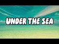 Daveed Diggs, Cast - The Little Mermaid - Under the Sea (From "The Little Mermaid")lyrics
