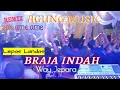 Download Lagu REMIX TERBARU 2022 AGUNG MUSIC LIVE BRAJA INDAH WAY JEPARA