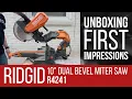 RIDGID Dual Bevel Sliding 10 Miter Saw Unboxing First Impressions