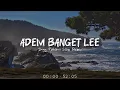 Download Lagu JJ Relaxing Centil Vibes - Slow Adem Melodies Favorit | Ikyy Pahlevii Mix Tape 2025 🎧