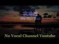 Download Lagu Wo Nan Guo ( 我难过 ) Male Karaoke Mandarin - No Vocal