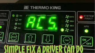 Thermo King APU How a driver can fix the ACS error message get bunk fan working before shop visit