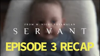 servant season 1 episode 3 eel recap