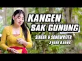 Download Lagu Kangen Sak Gunung Ayuni Kenes