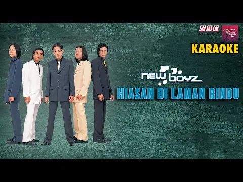 Download MP3 Karaoke MV - New Boyz - Hiasan Di Laman Rindu (Official Video Karaoke) - Karaoke Version