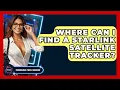 Where Can I Find a Starlink Satellite Tracker Emerging Tech Insider