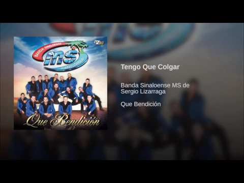 Download MP3 Tengo Que Colgar...Banda Ms