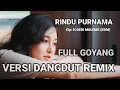 Download Lagu VERSI DANGDUT||RINDU PURNAMA||CIPTAAN KDM (KANG DEDI MULYADI)