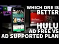 Hulu Base Subscription Plans and Billing - Is Hulu Ad Supported or Ad Free Better