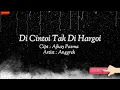 Download Lagu Lagu Minang || Di Cintoi Tak Di Haragoi - Anggrek