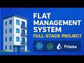 Full-Stack Flat Management System React Node js Prisma MySQL Complete Project Tutorial