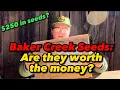 Baker Creek Heirloom Seeds Haul Unboxing What Are the Best Seeds Are Baker Creek Seeds Worth It