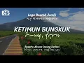 Download Lagu Ketimun Bungkuk - Lagu Daerah Jambi | Lirik, Aksara dan Terjemahan