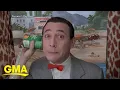 Pee-wee Herman actor Paul Reubens dead at age 70 l GMA