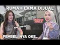 Lagu RUMAH LAMA RICIS DIJUAL.. PEMBELI NYA LANGSUNG OKE !!