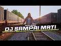 Download Lagu DJ Sampai Mati - Putih Band Remix Galau Slow Bass