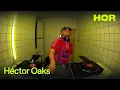 Download Lagu Héctor Oaks | HÖR - May 19 / 2025