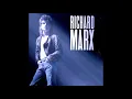 Lagu Richard Marx - Hold On To The Nights (Single Version) (1988)