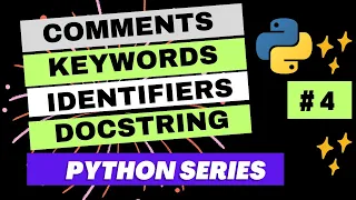 Python Comments Identifiers Keywords Docstrings Explained Python Tutorial in Hindi AI ML