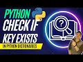 How to Check if a Key Exists in a Python Dictionary Python Beginner Tutorial